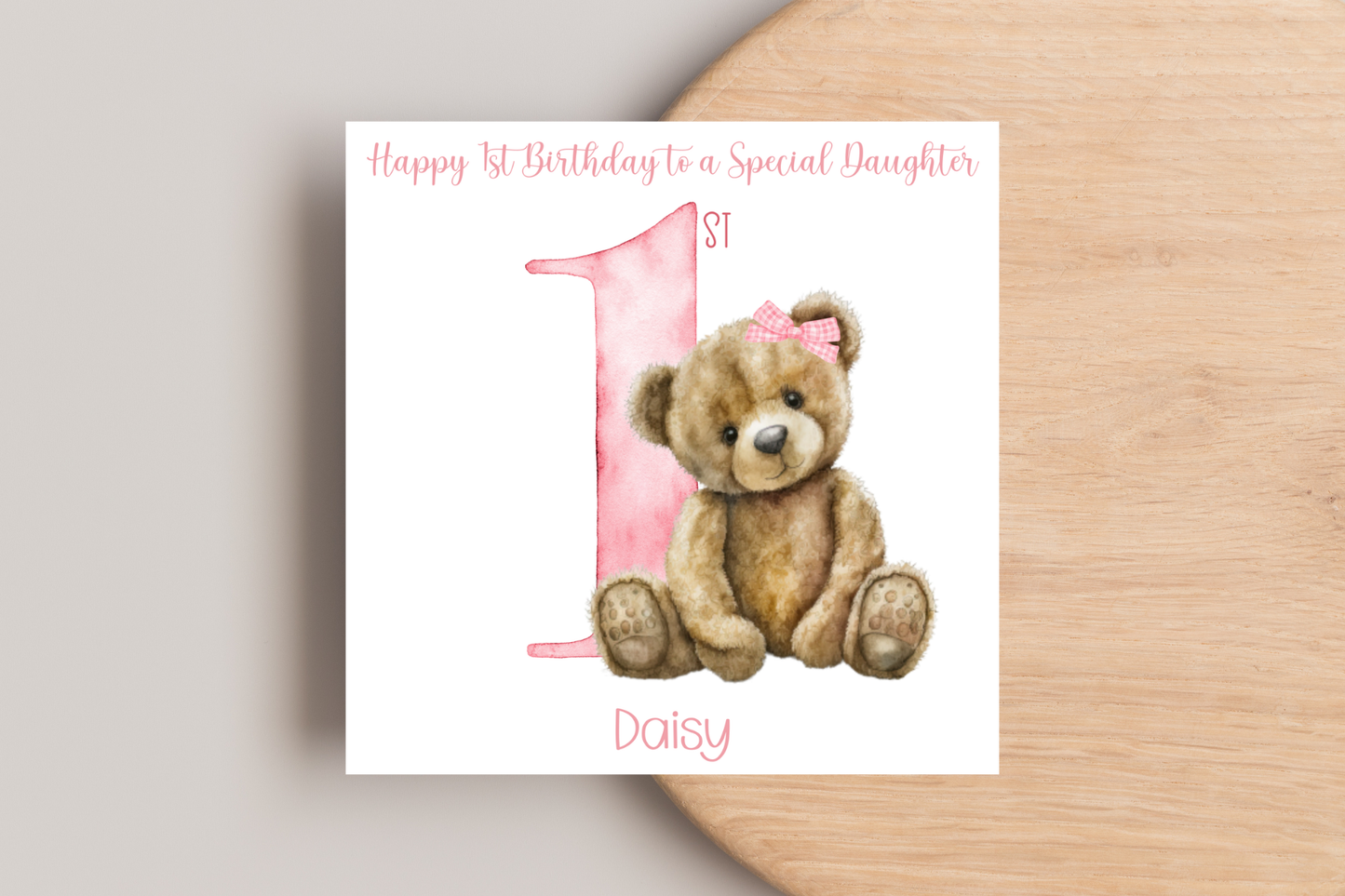 Personalised Teddy Pink 1st Birthday Card