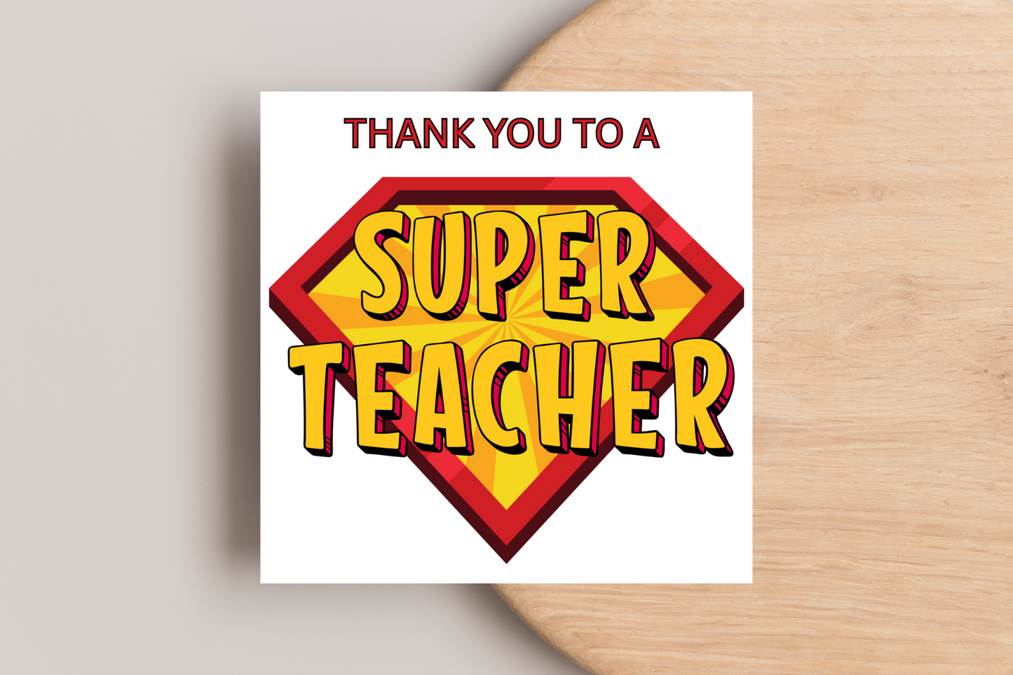 Thank You To A Super Teacher Card