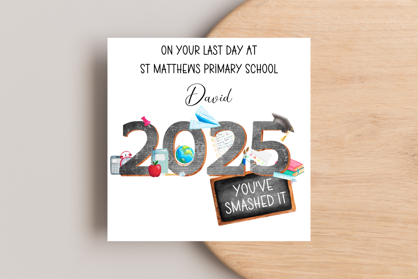 Personalised Last Day of School 2025 Card
