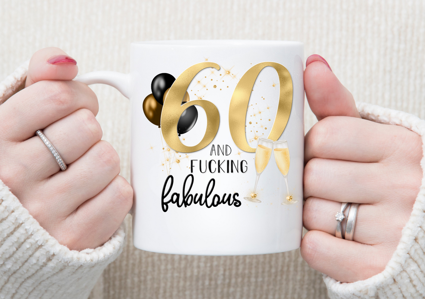 60 and Fabulous Mug