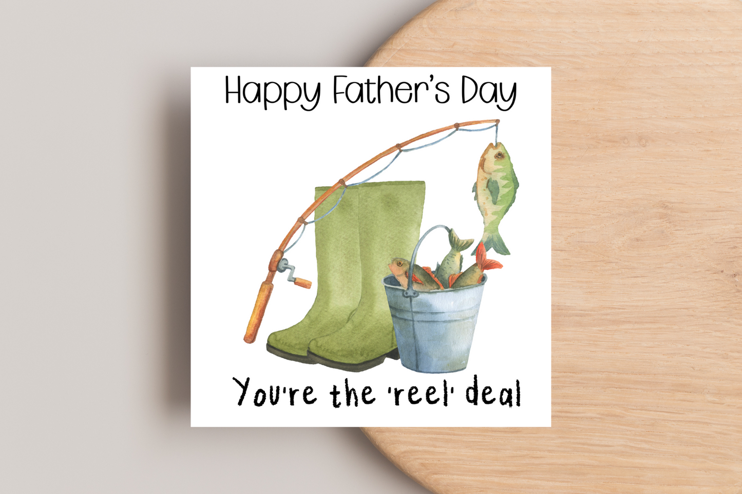 You're the reel deal Fishing Father's Day Card