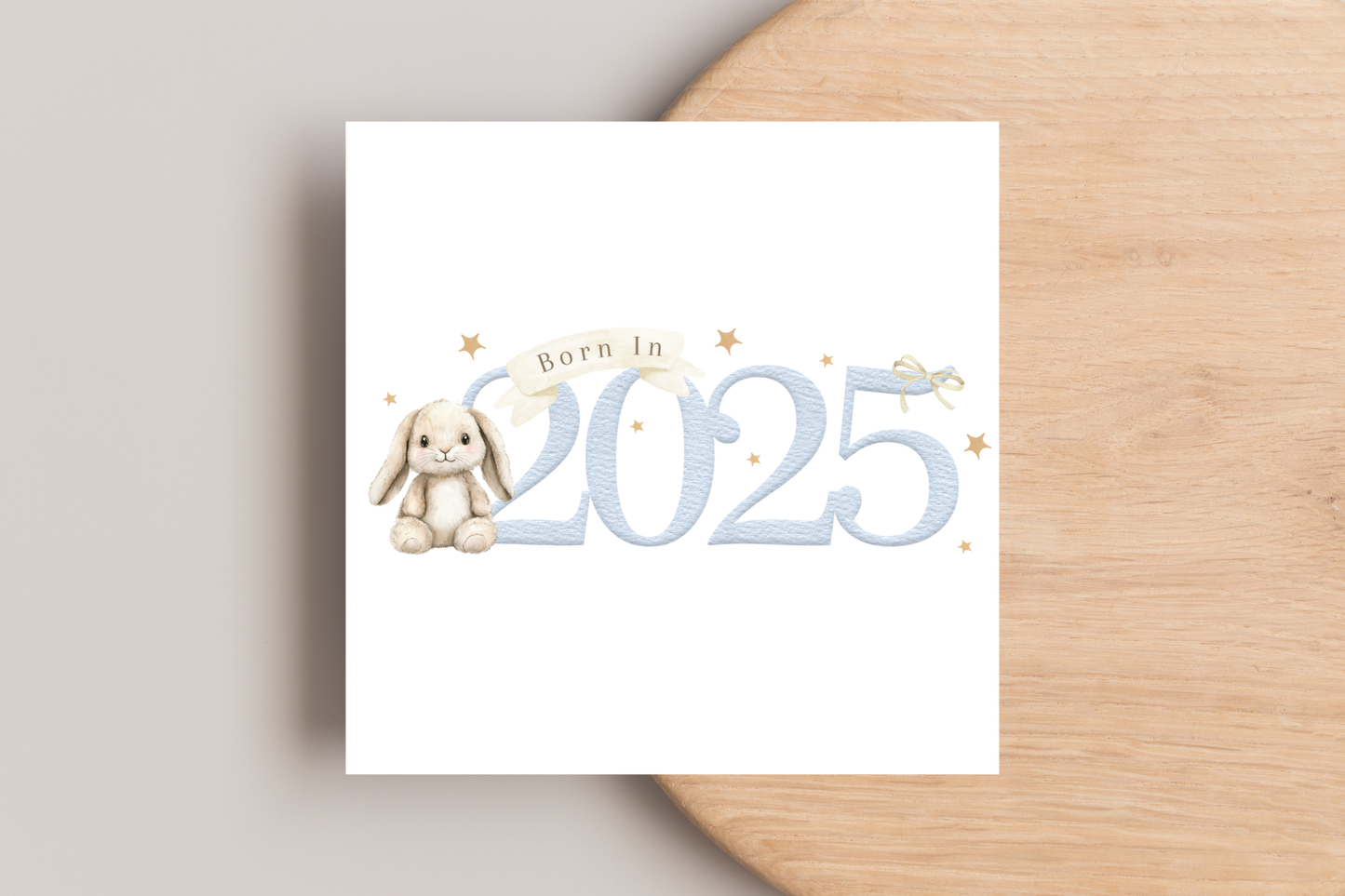 Bunny Born in 2025 New Baby Card