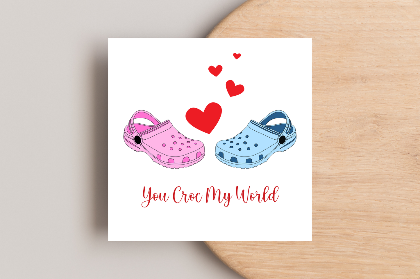 You Croc My World Valentine's Day Card