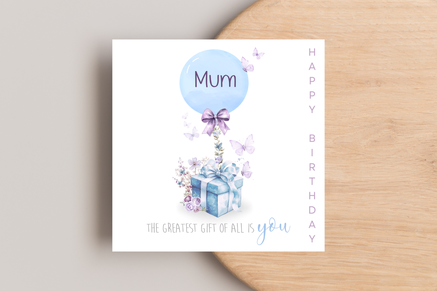 Personalised The Greatest Gift of all is you birthday Card