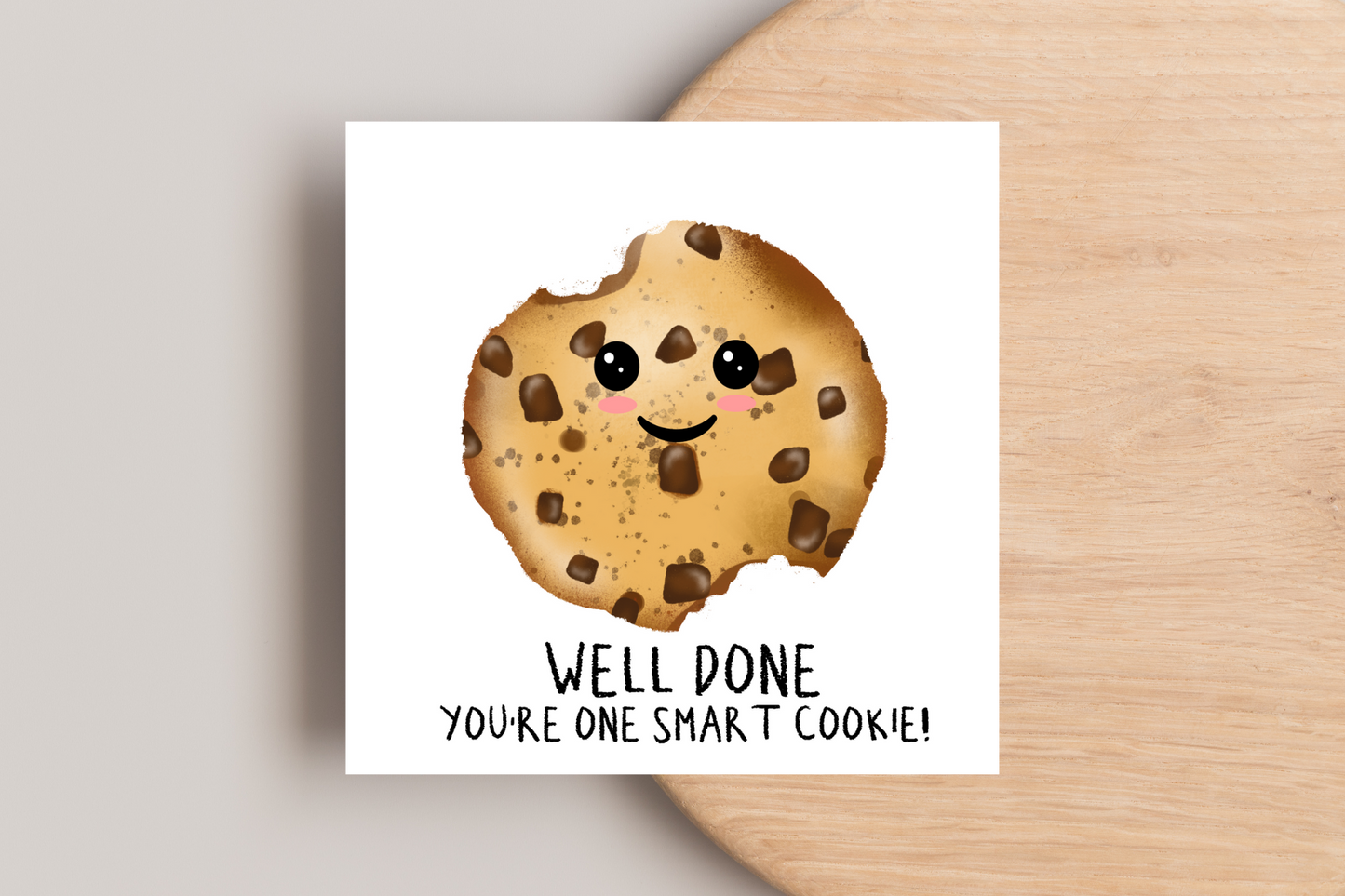Well Done Smart Cookie Card