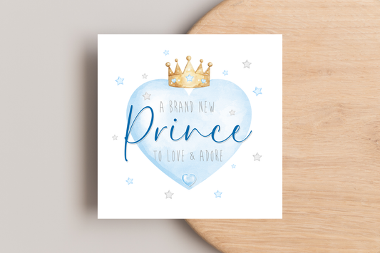A Brand New Prince New Baby Boy Card