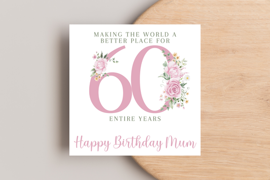 Personalised Making the World a better Place for 60 Years Birthday Card