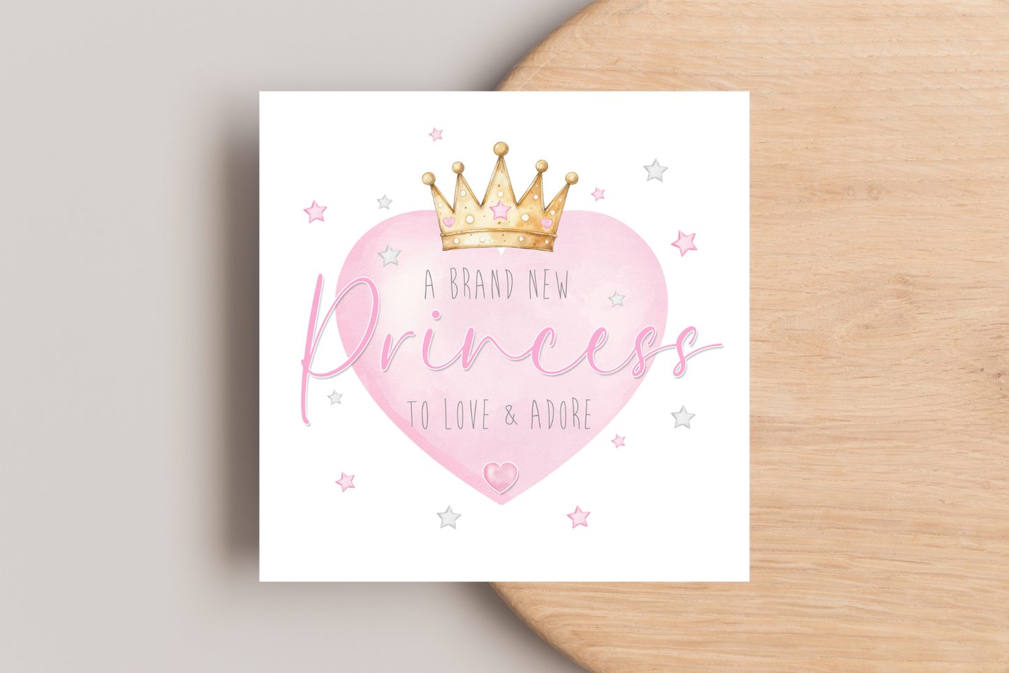 A Brand New Princess New Baby Girl Card