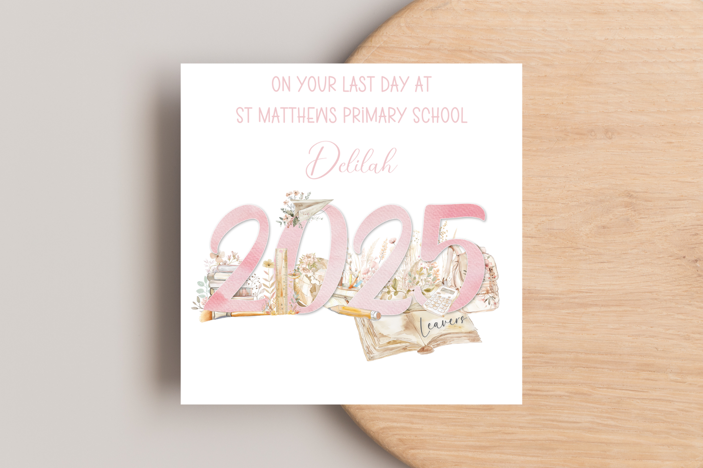 Personalised Last Day of School Pink 2025 Card