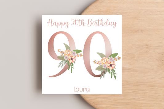 Personalised 90th Rose Gold Floral Birthday Card