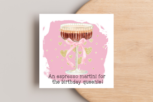 Expresso Martini for the Birthday Queenie Card
