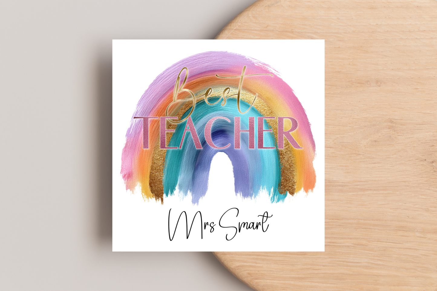 Personalised Best Teacher Rainbow Card