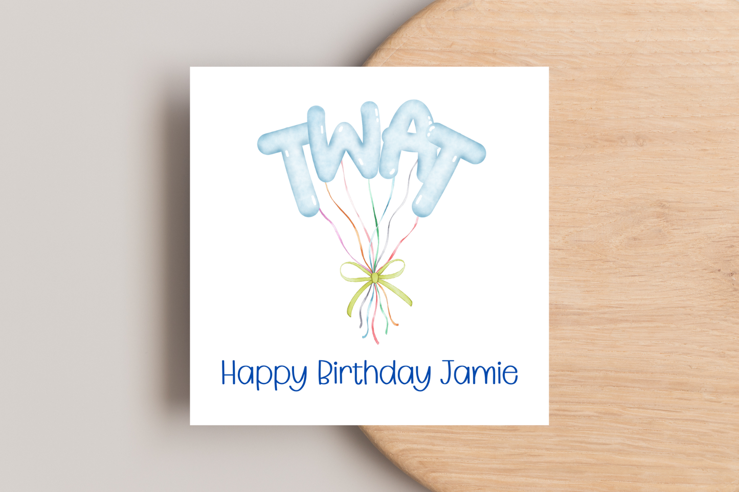 Funny Rude Twat Balloons Birthday Card
