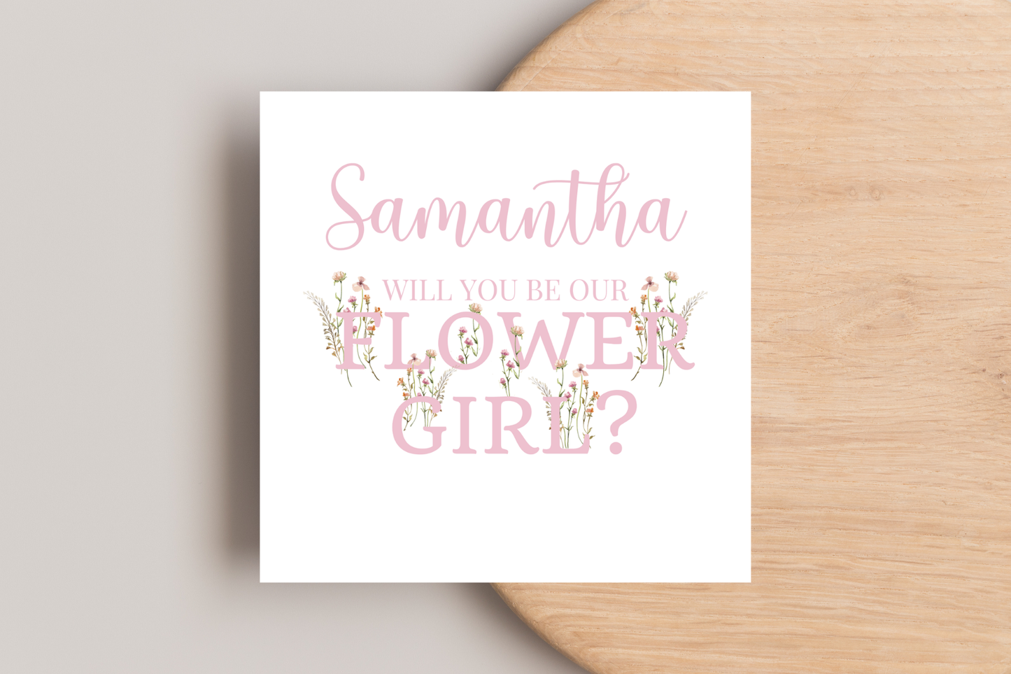 Personalised Will You Be Our Flower Girl Proposal Card