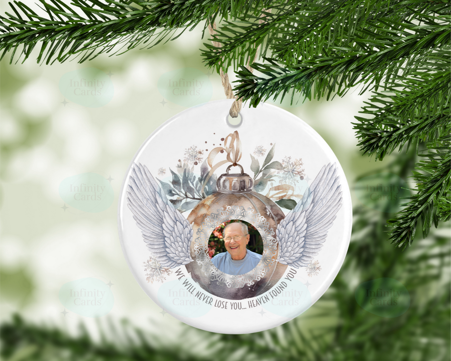 We Will Never Lose You, Heaven Found You Photo Memorial Christmas Tree Decoration