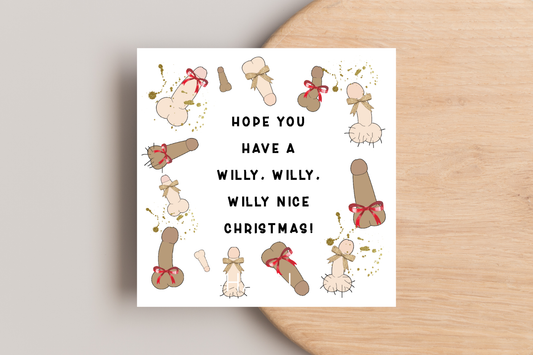 Hope you have a Willy Nice Christmas card