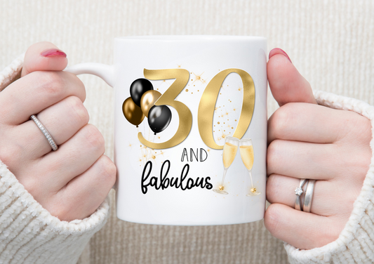 30 and Fabulous Mug