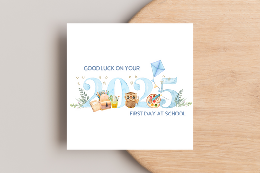 Good Luck On Your First Day of School Card