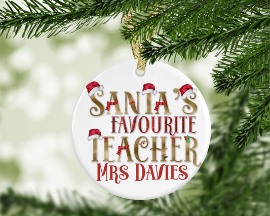 Personalised Santas Favourite Teacher Christmas Tree Decoration