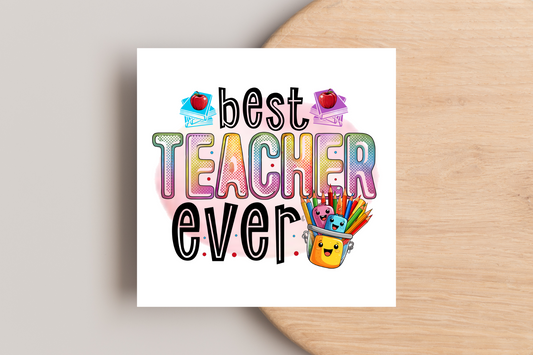 Worlds Best Teacher Ever End of Year Card