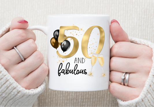 50 and Fabulous Mug