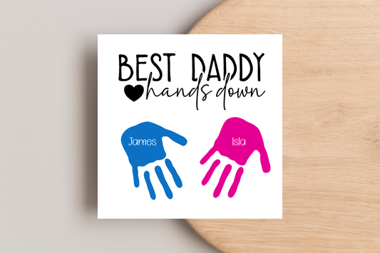 Best Daddy Hands Down Card