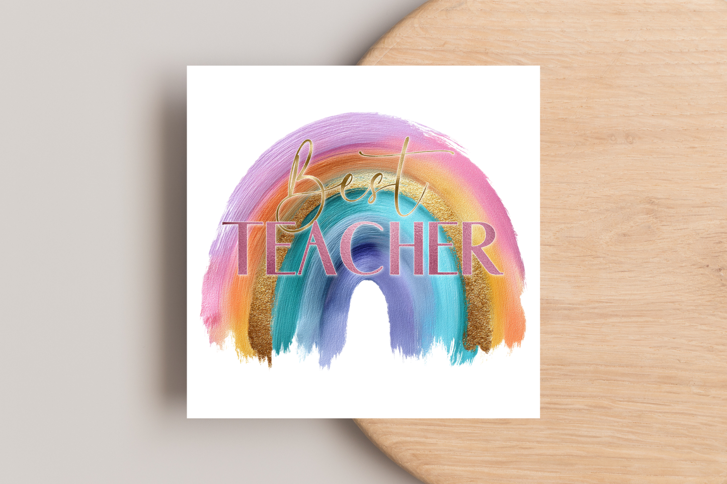 Best Teacher Rainbow Card