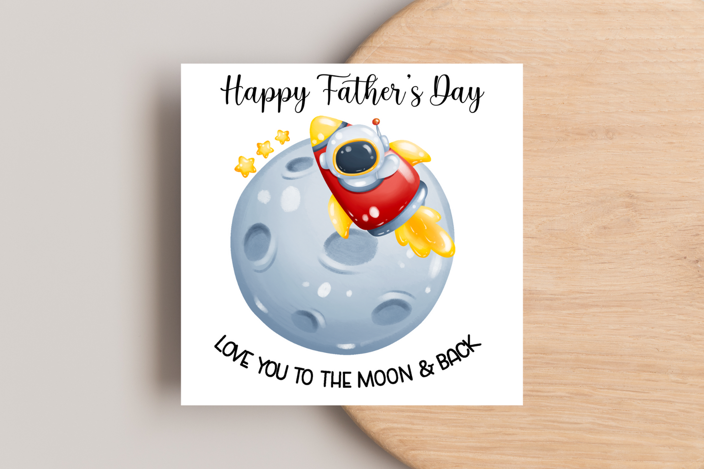 Love you to the moon and back Father's Day Card