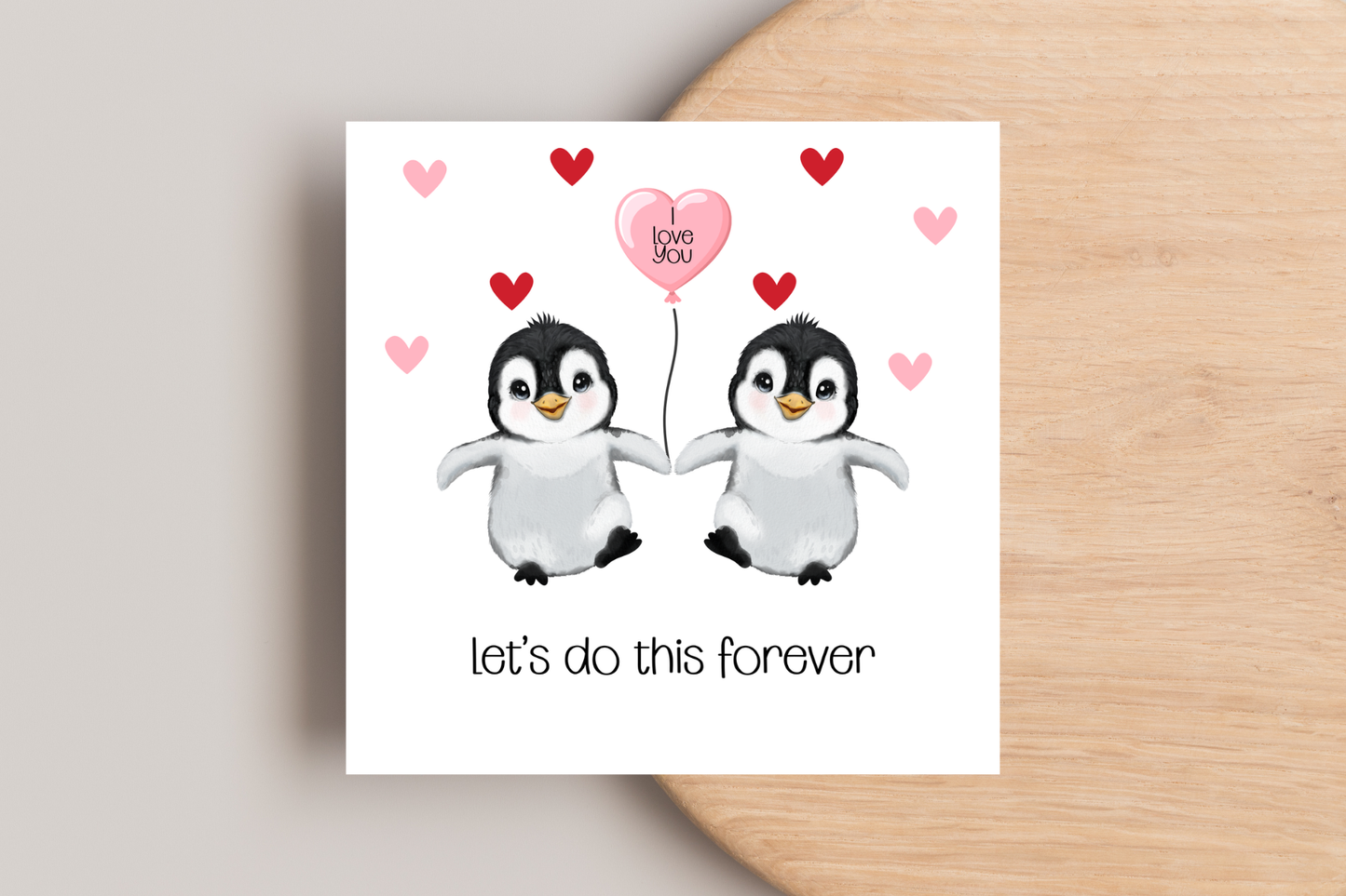 Let's do this forever Penguin Anniversary Card
