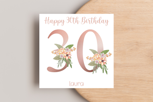 Personalised 30th Rose Gold Floral Birthday Card