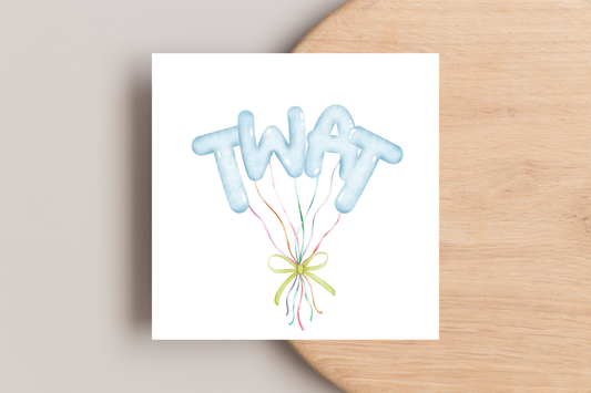 Twat Balloons Birthday Card