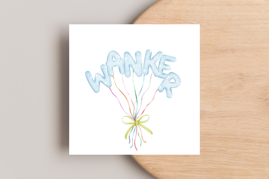 Wanker Balloons Birthday Card