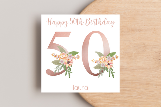 Personalised 50th Rose Gold Floral Birthday Card