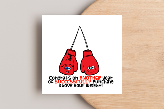 Punching above your weight Anniversary Card